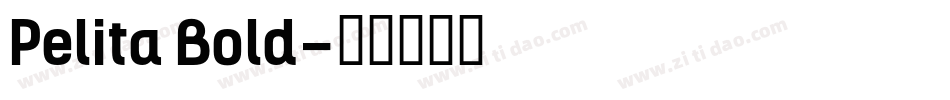 Pelita Bold字体转换